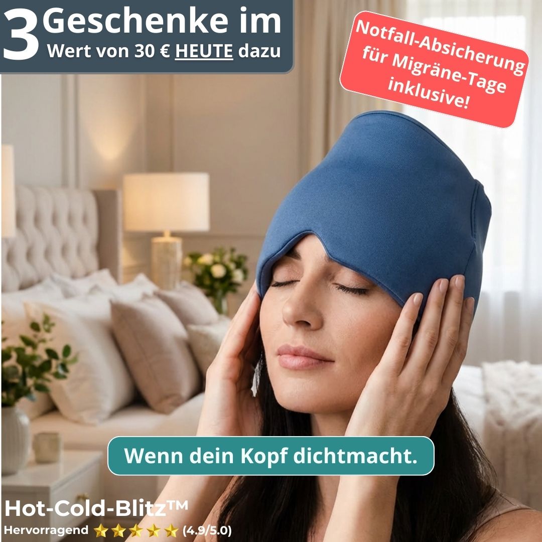 Hot-Cold-Blitz™ – die entspannende Kühl- & Wärmekappe